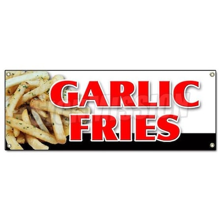 Signmission GARLIC FRIES BANNER SIGN french fries spice garlic ketchup seasoned chili cheese B-Garlic Fries